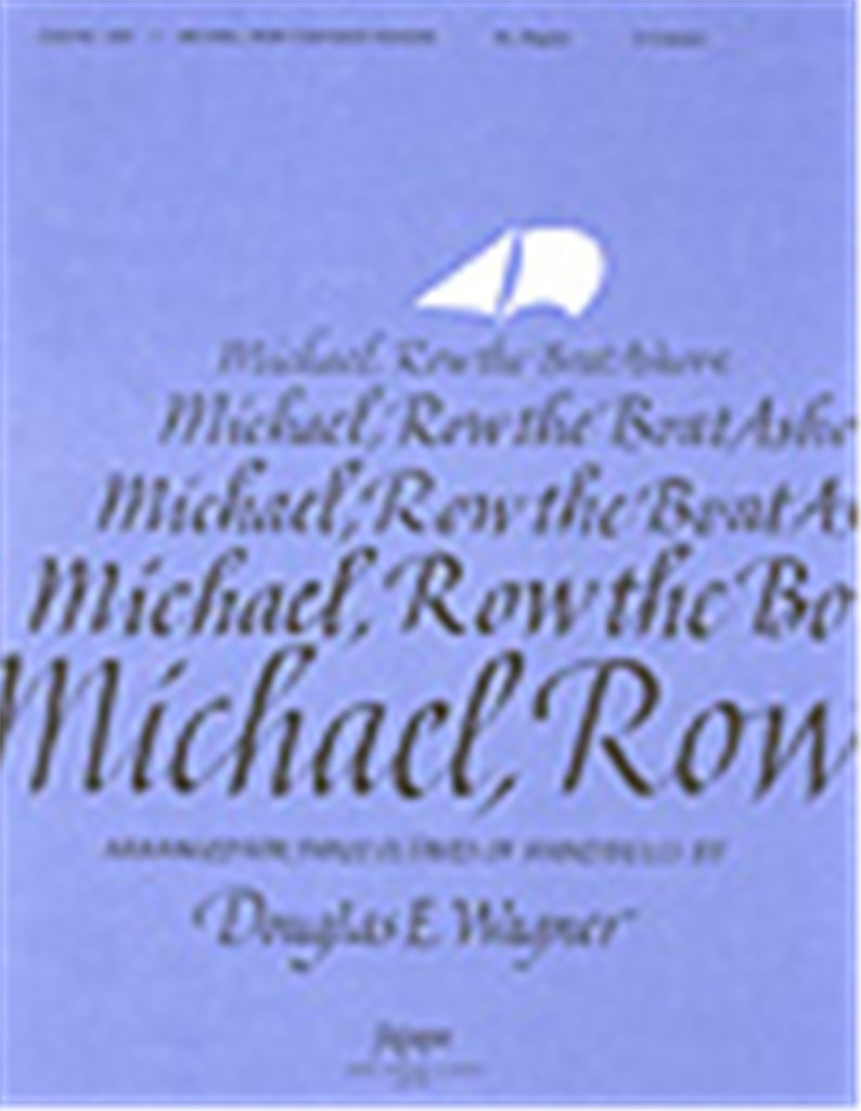 Michael, Row the Boat Ashore